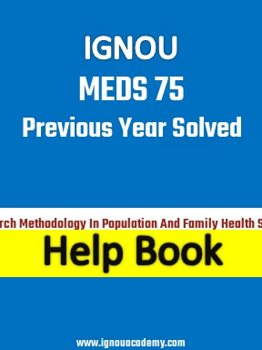 IGNOU MEDS 75 Previous Year Solved Question Paper